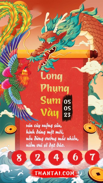 Long Phụng Sum Vầy 05/05/2023