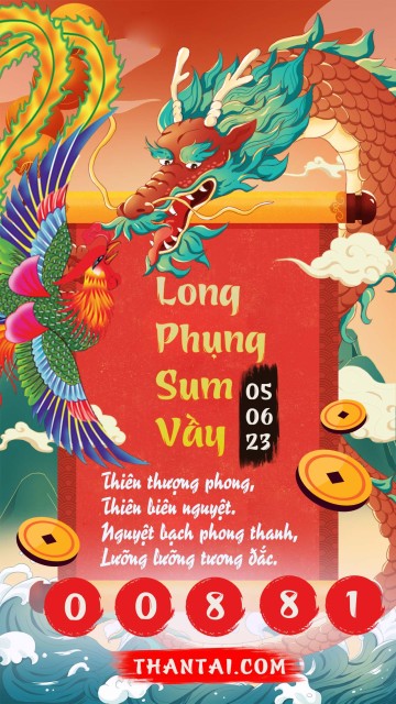 Long Phụng Sum Vầy 05/06/2023