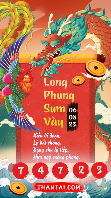 Long Phụng Sum Vầy 06/08/2023