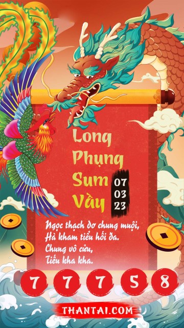 Long Phụng Sum Vầy 07/03/2023