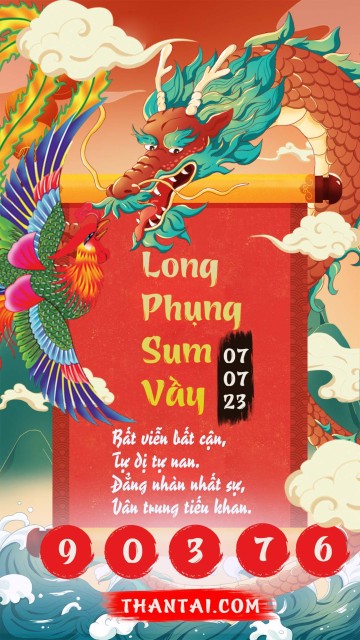 Long Phụng Sum Vầy 07/07/2023