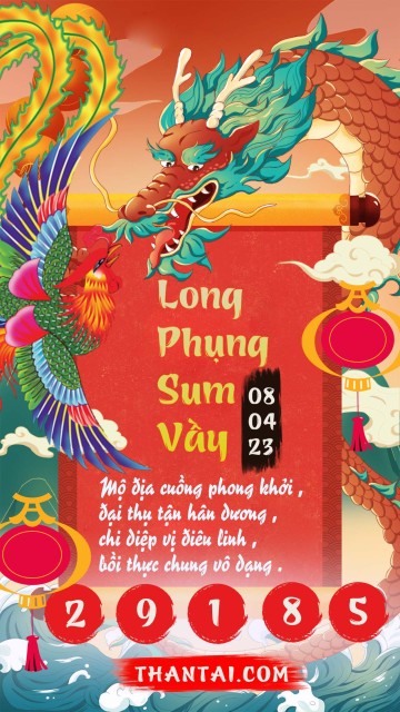 Long Phụng Sum Vầy 08/04/2023