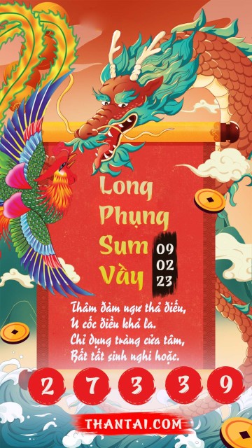 Long Phụng Sum Vầy 09/02/2023