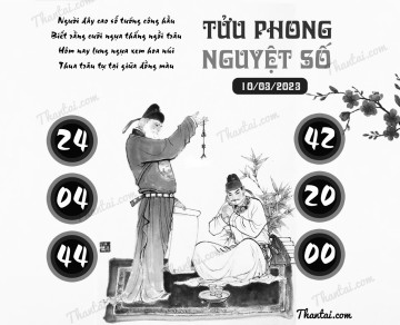 TỬU PHONG NGUYỆT SỐ 10/03/2023