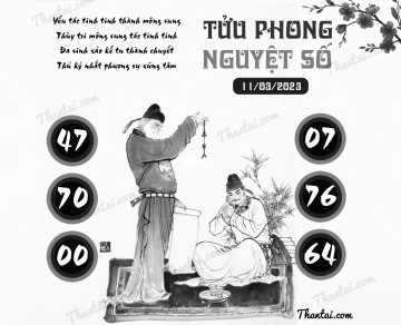 TỬU PHONG NGUYỆT SỐ 11/03/2023