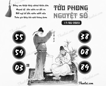 TỬU PHONG NGUYỆT SỐ 17/03/2023