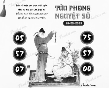 TỬU PHONG NGUYỆT SỐ 18/03/2023