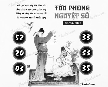 TỬU PHONG NGUYỆT SỐ 03/04/2023