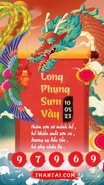 Long Phụng Sum Vầy 10/05/2023