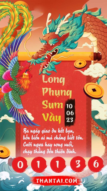 Long Phụng Sum Vầy 10/06/2023