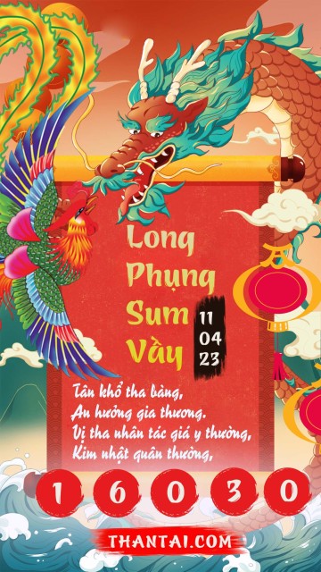 Long Phụng Sum Vầy 11/04/2023