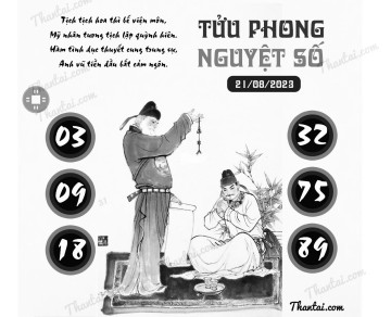 TỬU PHONG NGUYỆT SỐ 21/08/2023