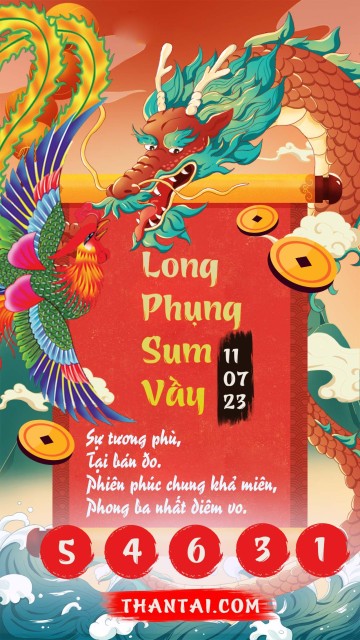 Long Phụng Sum Vầy 11/07/2023