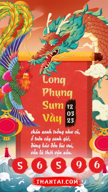 Long Phụng Sum Vầy 12/03/2023