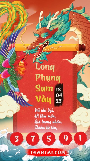 Long Phụng Sum Vầy 12/04/2023