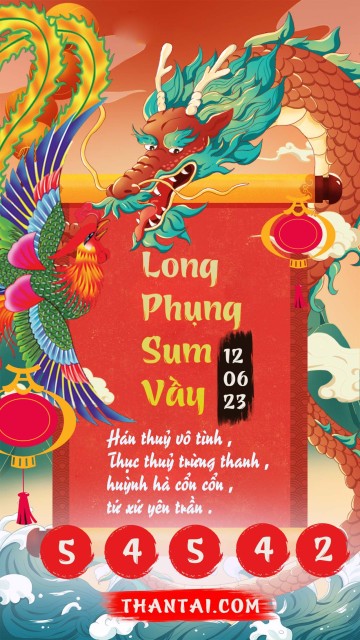 Long Phụng Sum Vầy 12/06/2023