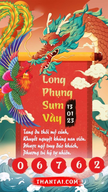 Long Phụng Sum Vầy 13/01/2023