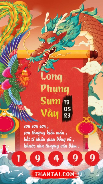 Long Phụng Sum Vầy 13/05/2023