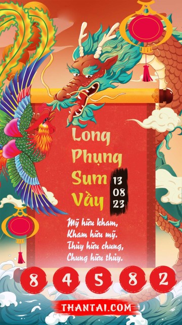 Long Phụng Sum Vầy 13/08/2023