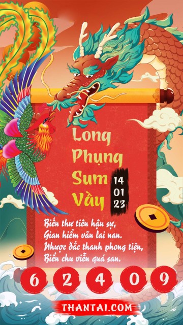 Long Phụng Sum Vầy 14/01/2023