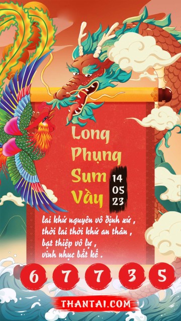 Long Phụng Sum Vầy 14/05/2023