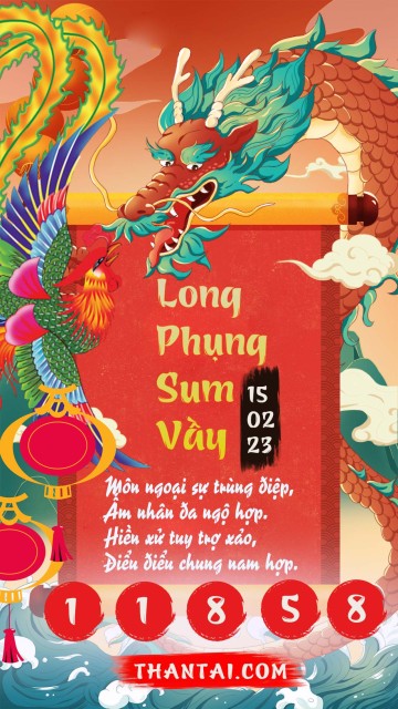 Long Phụng Sum Vầy 15/02/2023