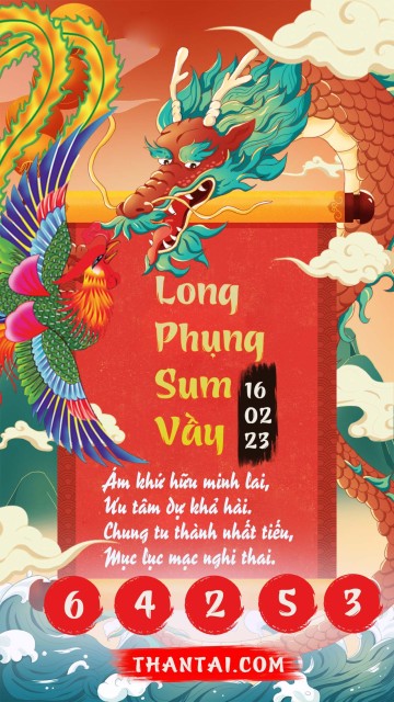 Long Phụng Sum Vầy 16/02/2023