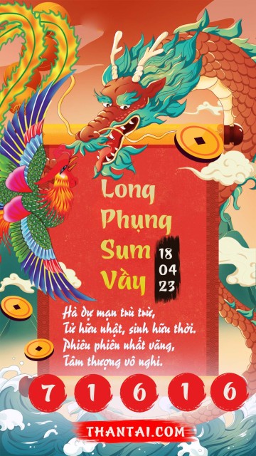 Long Phụng Sum Vầy 18/04/2023