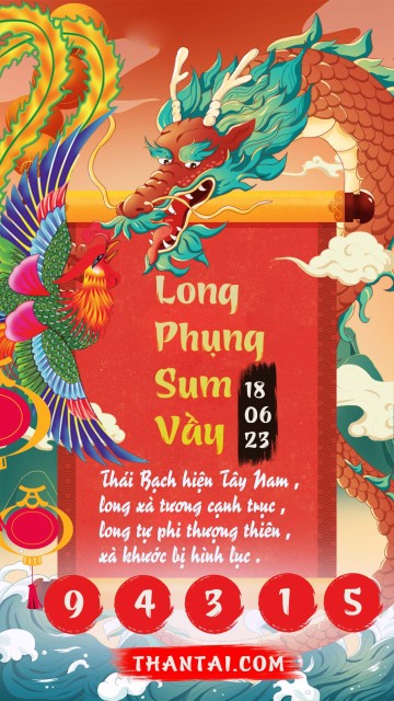 Long Phụng Sum Vầy 18/06/2023