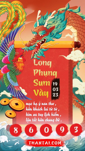 Long Phụng Sum Vầy 19/03/2023