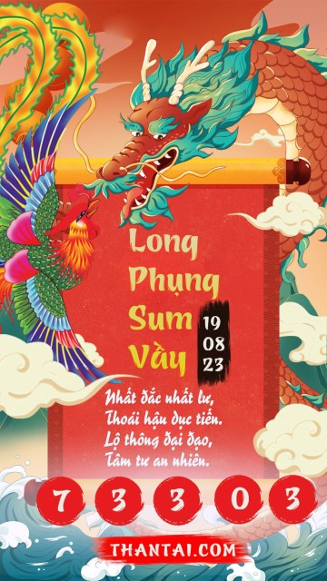 Long Phụng Sum Vầy 19/08/2023