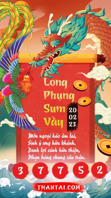 Long Phụng Sum Vầy 20/02/2023