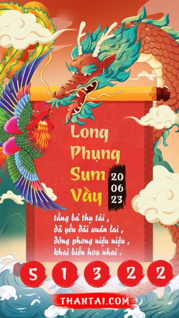 Long Phụng Sum Vầy 20/06/2023