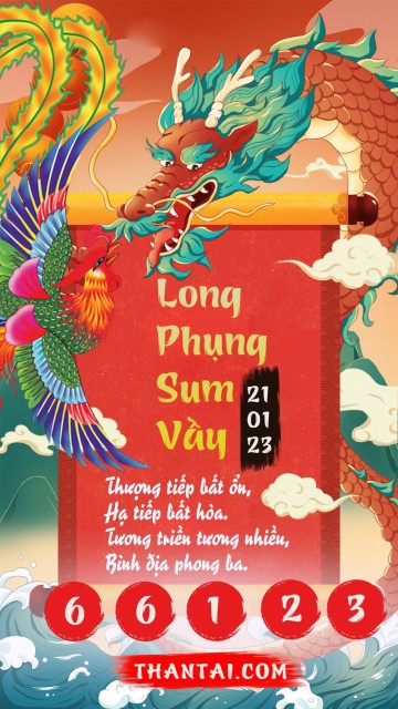 Long Phụng Sum Vầy 21/01/2023