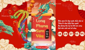 Long Phụng Sum Vầy 23/10/2023