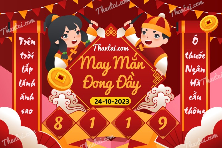 May Mắn Đong Đầy 09/10/2023