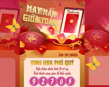 May Mắn Giữa Tuần 24/10/2023