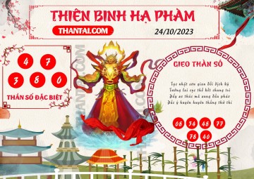 Thiên Binh Hạ Phàm 24/10/2023