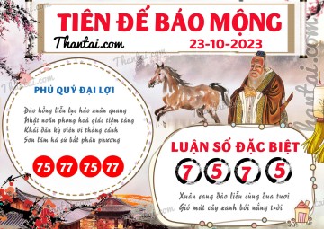 Tiên Đế Báo Mộng 23/10/2023