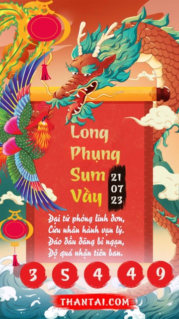 Long Phụng Sum Vầy 21/07/2023