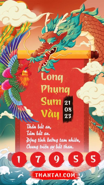 Long Phụng Sum Vầy 21/08/2023