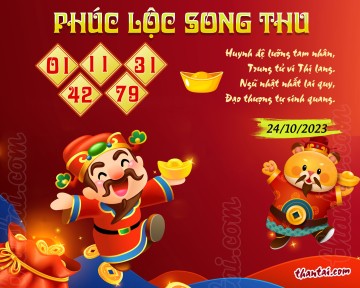 PHÚC LỘC SONG THU 24/10/2023