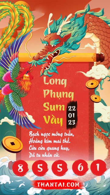 Long Phụng Sum Vầy 22/01/2023