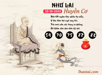 NHƯ LAI HUYỀN CƠ 23/10/2023