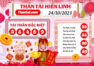 THẦN TÀI HIỂN LINH 24/10/2023