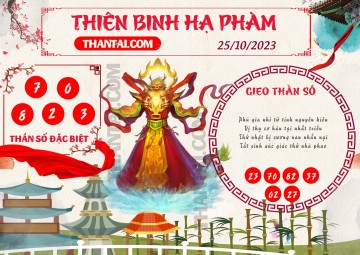 Thiên Binh Hạ Phàm 25/10/2023