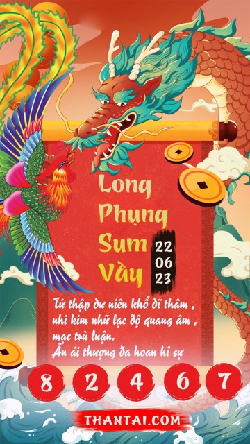 Long Phụng Sum Vầy 22/06/2023