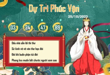 DỰ TRI PHÚC VẬN 25/10/2023