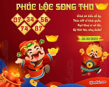 PHÚC LỘC SONG THU 26/10/2023