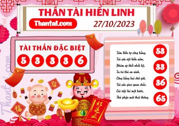 THẦN TÀI HIỂN LINH 27/10/2023